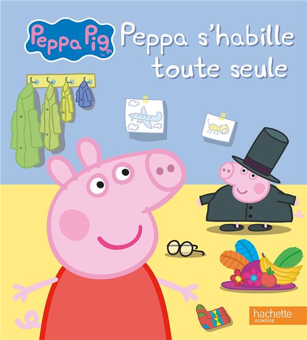 Peppa Pig : Peppa s'habille toute seule