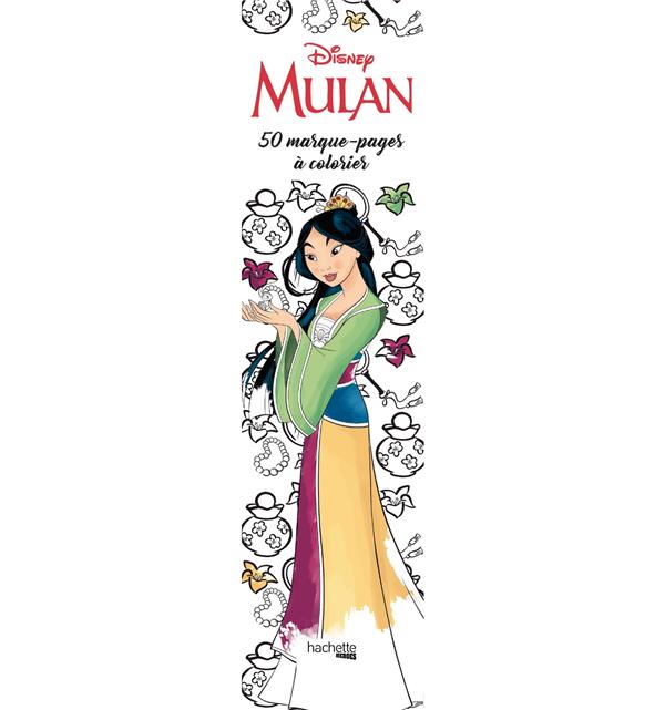 MARQUE-PAGES DISNEY MULAN - 50 MARQUE-PAGES A COLORIER