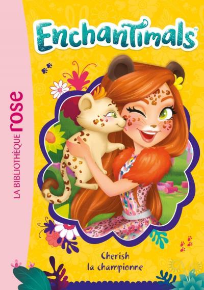 Enchantimals Tome 9 : Cherish la championne