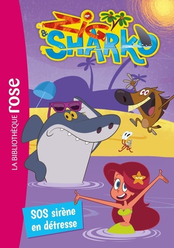 Zig & Sharko Tome 5 : SOS, sirène en detresse