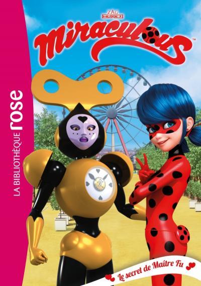 Miraculous Tome 19 : Le secret de Maître Fu
