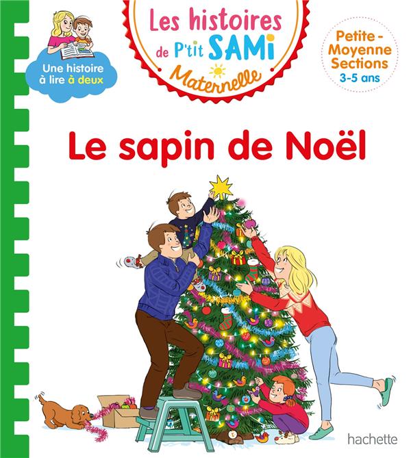 Les histoires de P'tit Sami Maternelle : Le sapin de Noël