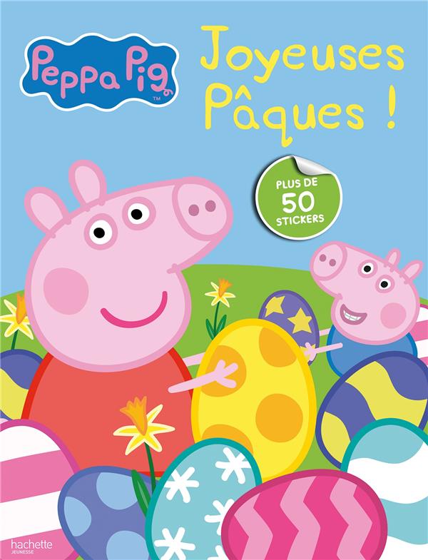 Peppa Pig : Joyeuses Pâques ! Mon livre d'autocollants