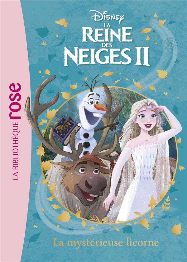 La Reine des Neiges II Tome 11 : La mystérieuse licorne