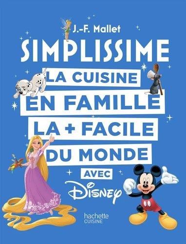 La cuisine en famille la facile du monde avec Disney. Avec 1 magnet Fruits de saison à collectionn