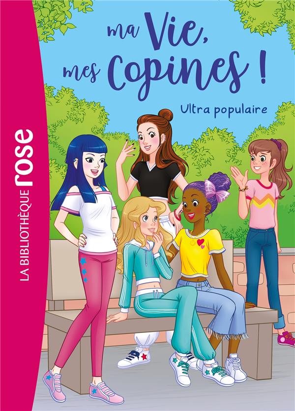 Ma Vie, mes Copines ! Tome 22 : Populaire