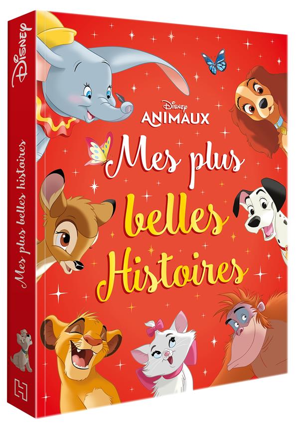 Mes plus belles Histoires Disney Animaux