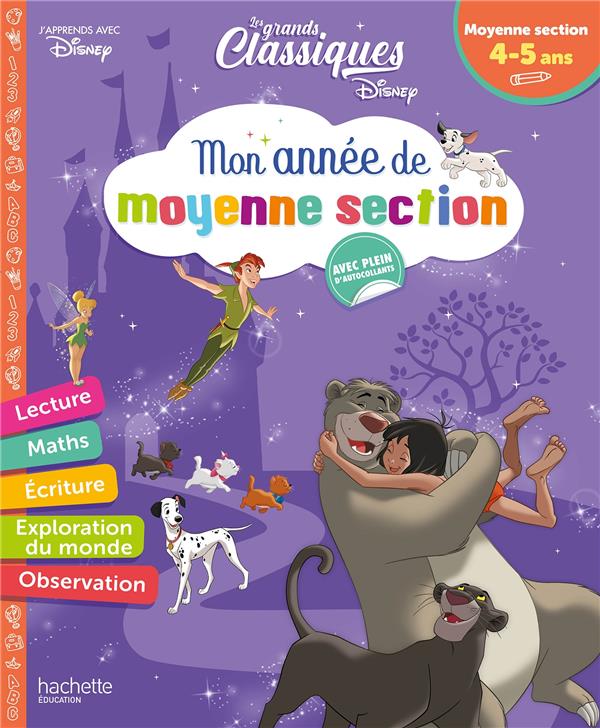 Mon année de moyenne section. Les grands classiques Disney. Avec plein d'autocollants