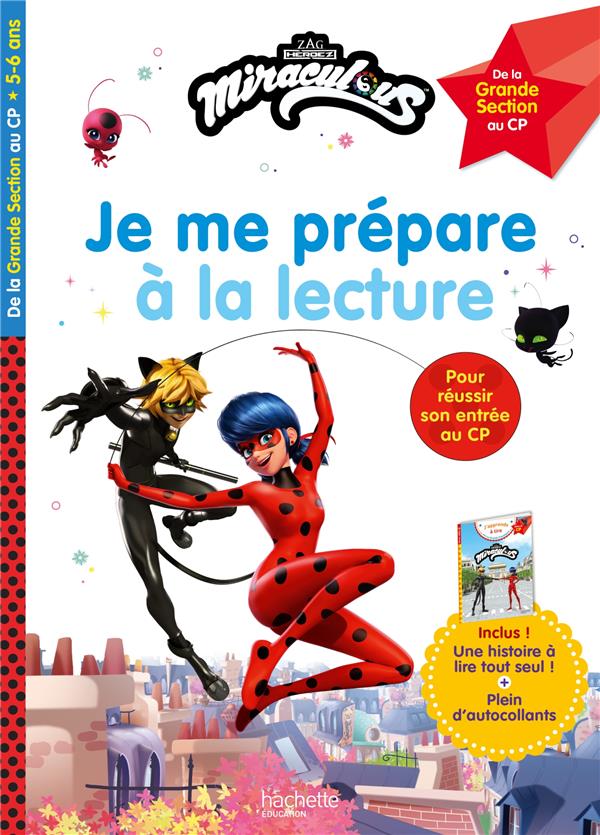 Je me prépare à la lecture Miraculous. De la Grande Section au CP, Edition 2022