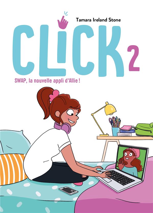 Click Tome 2 : SWAP, la nouvelle appli d'Allie !