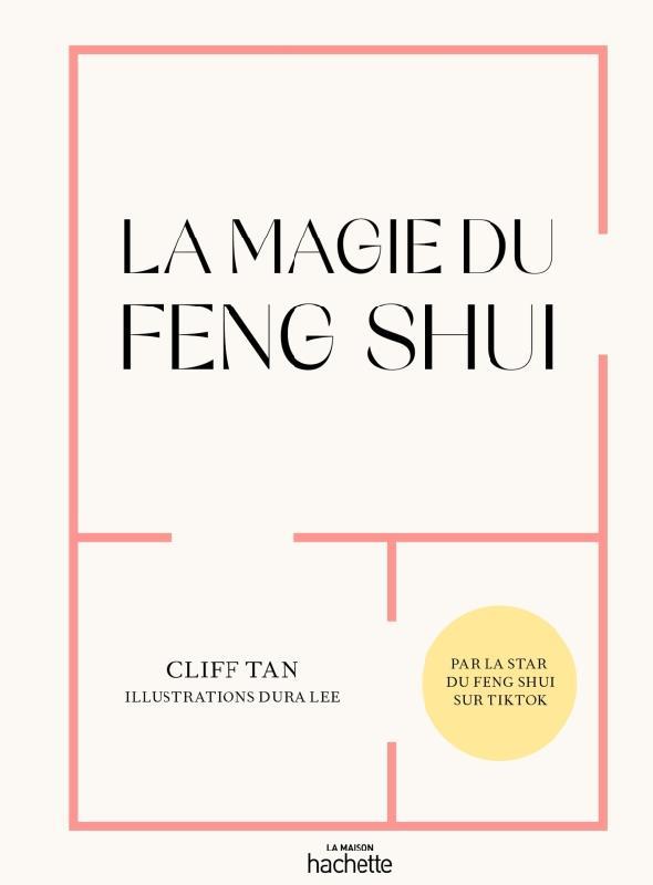 La magie du Feng Shui