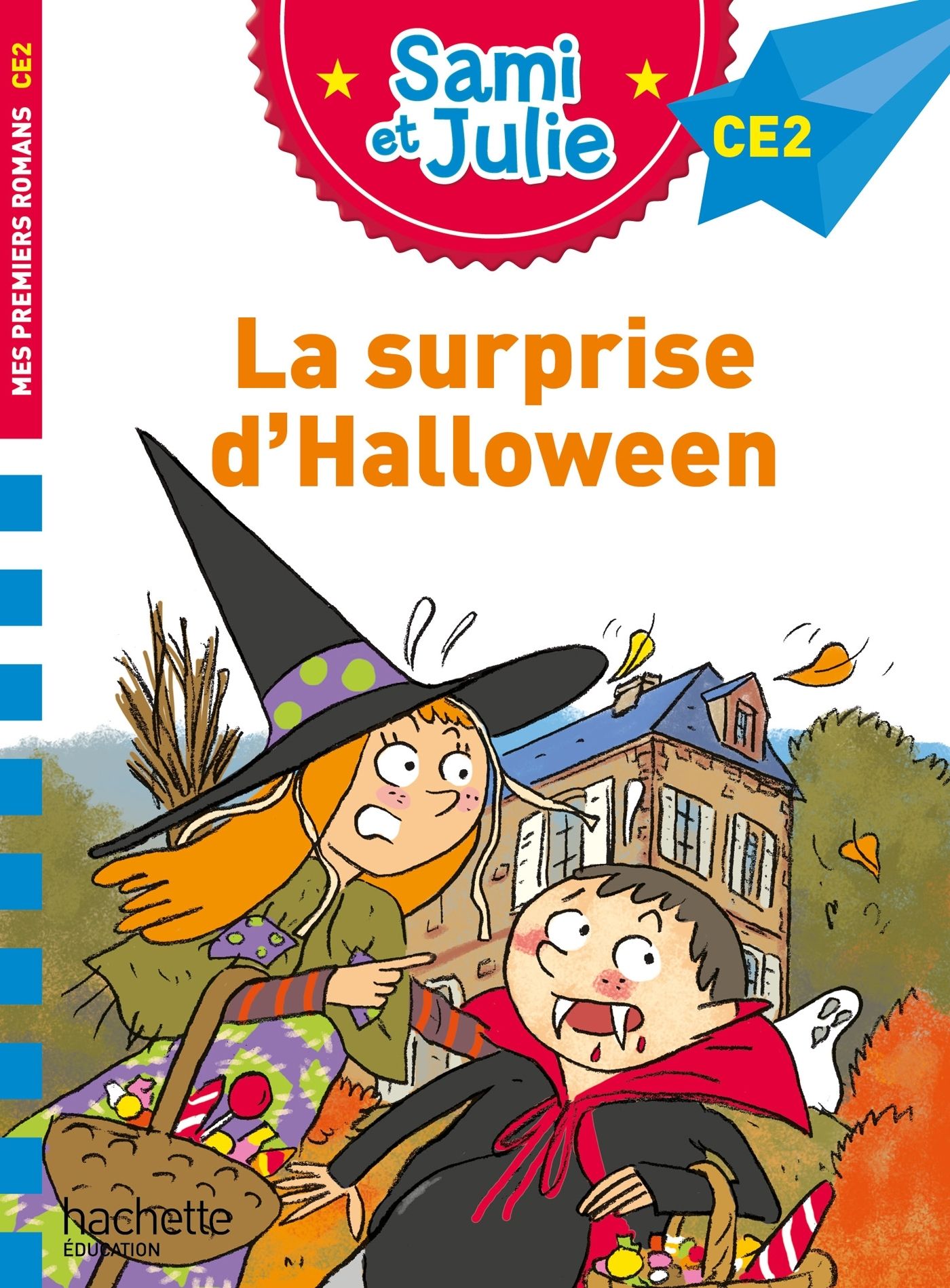 Sami et Julie : La surprise d'Halloween. CE2