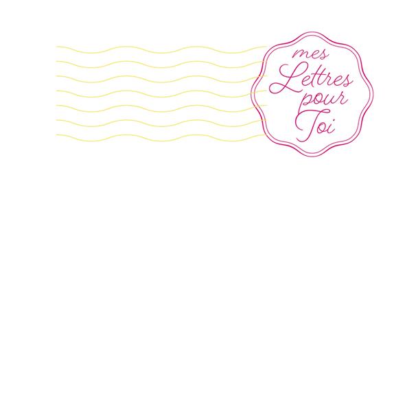 Mes lettres pour toi