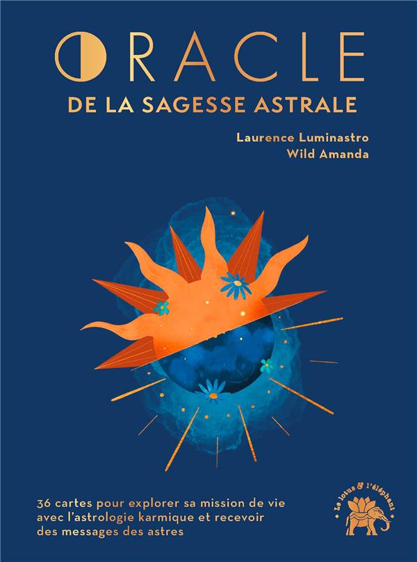Oracle de la sagesse astrale. 36 cartes et 1 livret