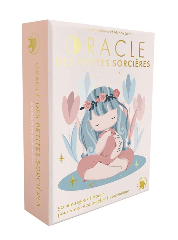 Oracle des petites sorcières. 50 messages et rituels pour vous reconnecter à vous-même. 50 cartes et