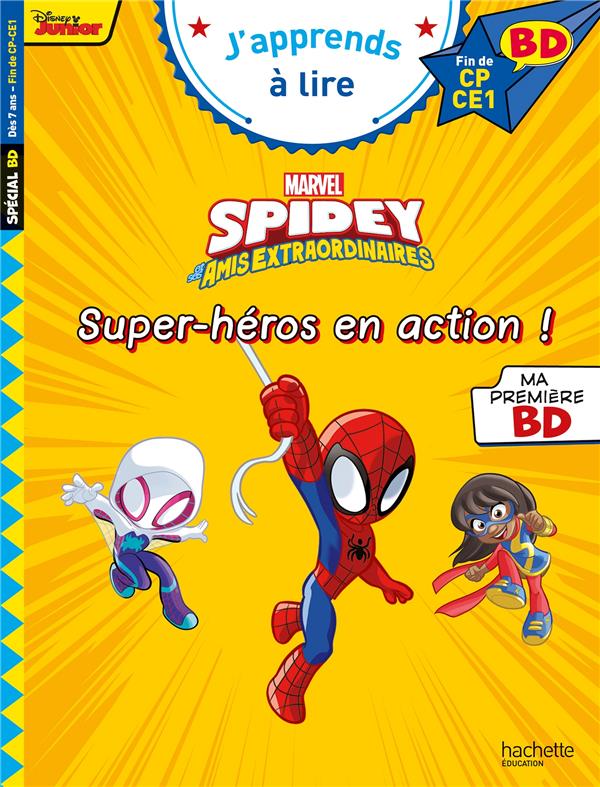 Spidey et ses amis extraordinaires : Super-héros en action ! Fin de CP- CE1
