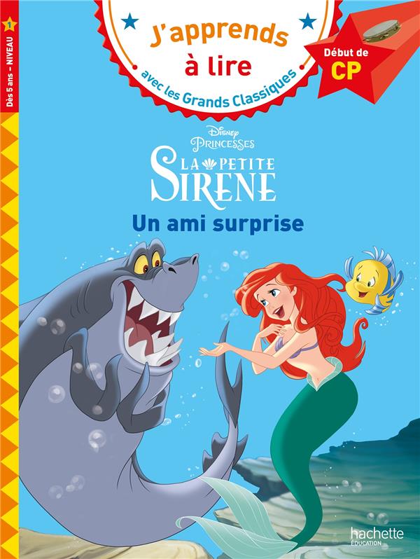 La petite Sirène. Un ami surprise. Début de CP
