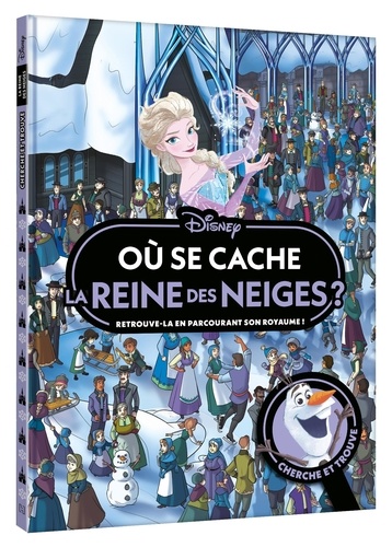 Où se cache la Reine des Neiges ? Retrouve-la en parcourant son royaume !