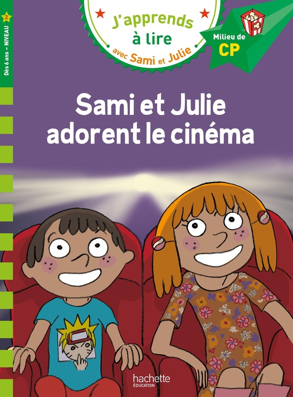 J'apprends à lire avec Sami et Julie : Sami et Julie adorent le cinéma. Milieu de CP