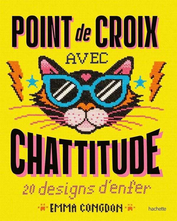 Point de croix avec chattitude. 20 designs d'enfer