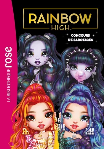 Rainbow High Tome 21 : Concours de sabotages