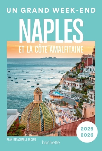 Un grand week-end à Naples et la côte Amalfitaine