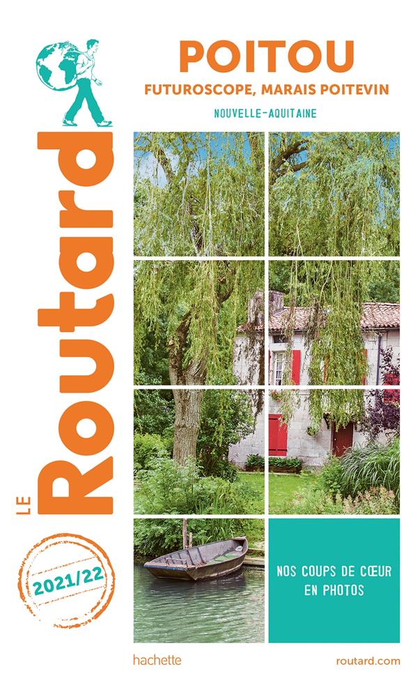 Poitou, Futuroscope, Marais poitevin. Edition 2021-2022