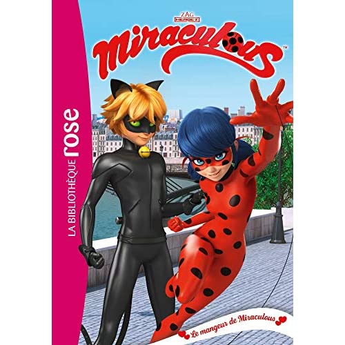 Miraculous Tome 24 : Le mangeur de Miraculous