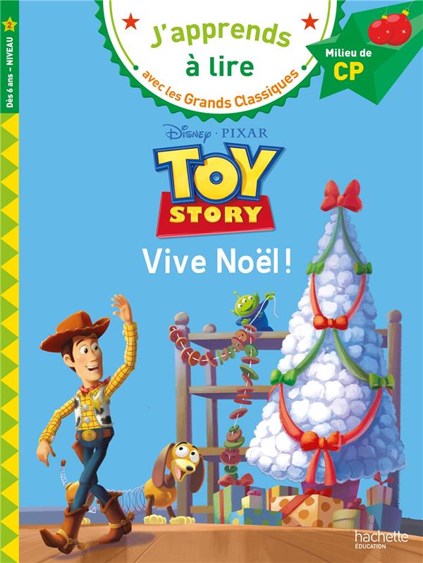 Toy story. Vive noël ! Milieu de CP, niveau 2