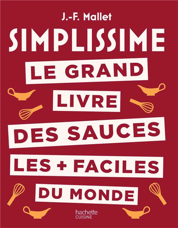 Le grand livre des sauces les faciles du monde