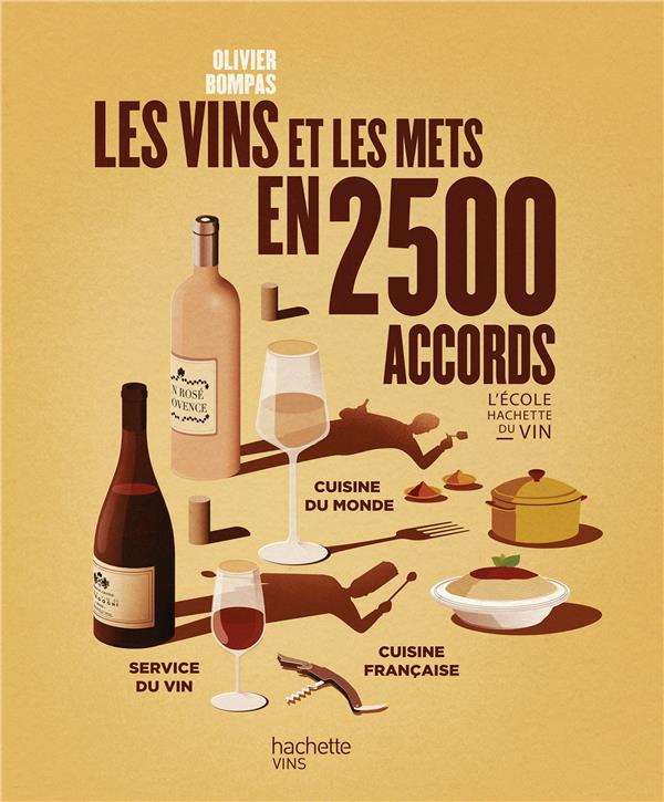 Le vin et les mets en 2500 accords