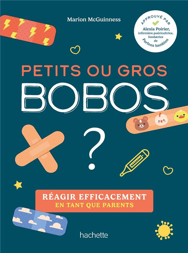 Petits ou gros bobos ? Réagir efficacement en tant que parents
