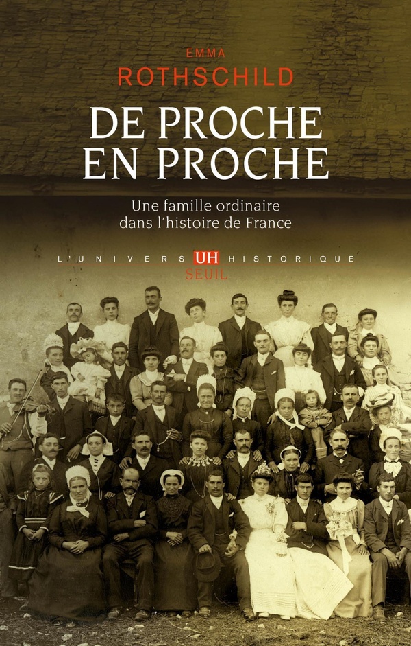 De proche en proche. Une famille ordinaire dans l'histoire de France