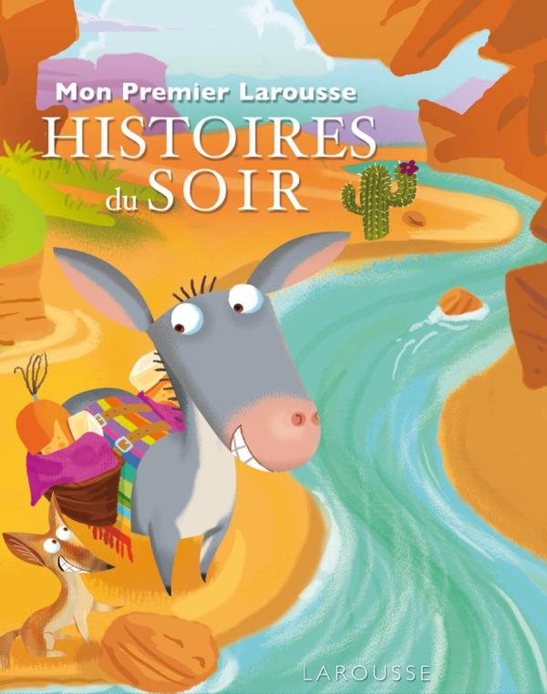 Mon premier Larousse Histoires du soir