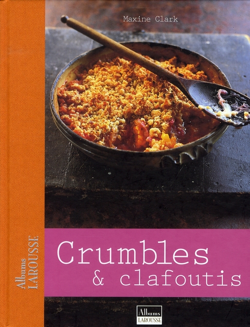 Crumbles et clafoutis