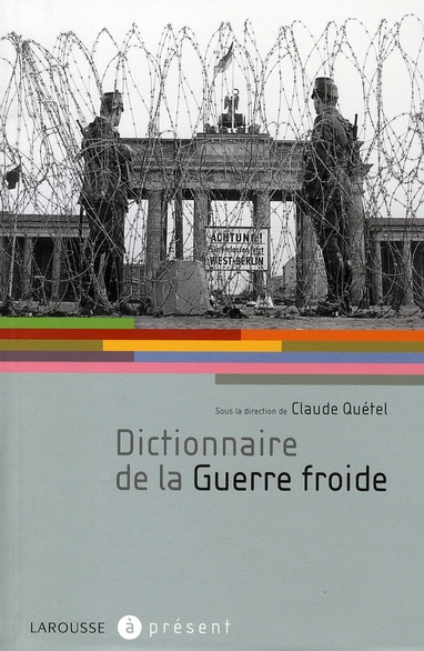Dictionnaire de la Guerre froide