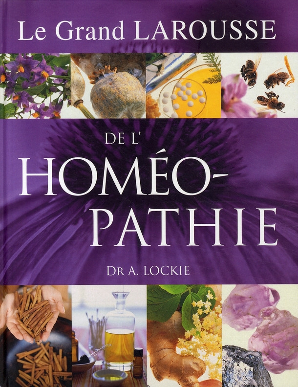 Le grand Larousse de l'homéopathie