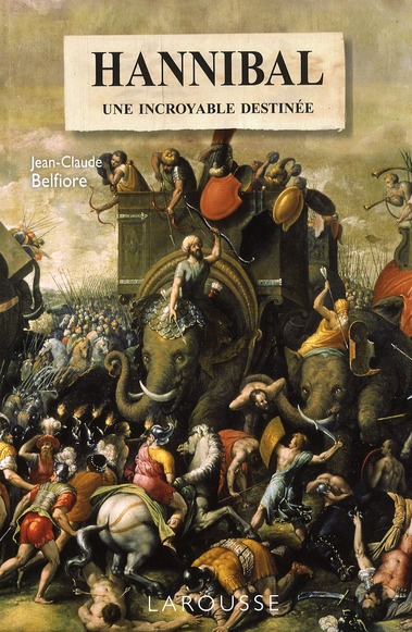 Hannibal, une incroyable destinée