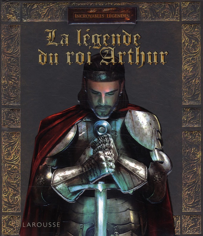 La légende du roi Arthur