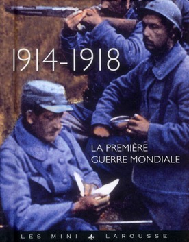 1914-1918. La première guerre mondiale