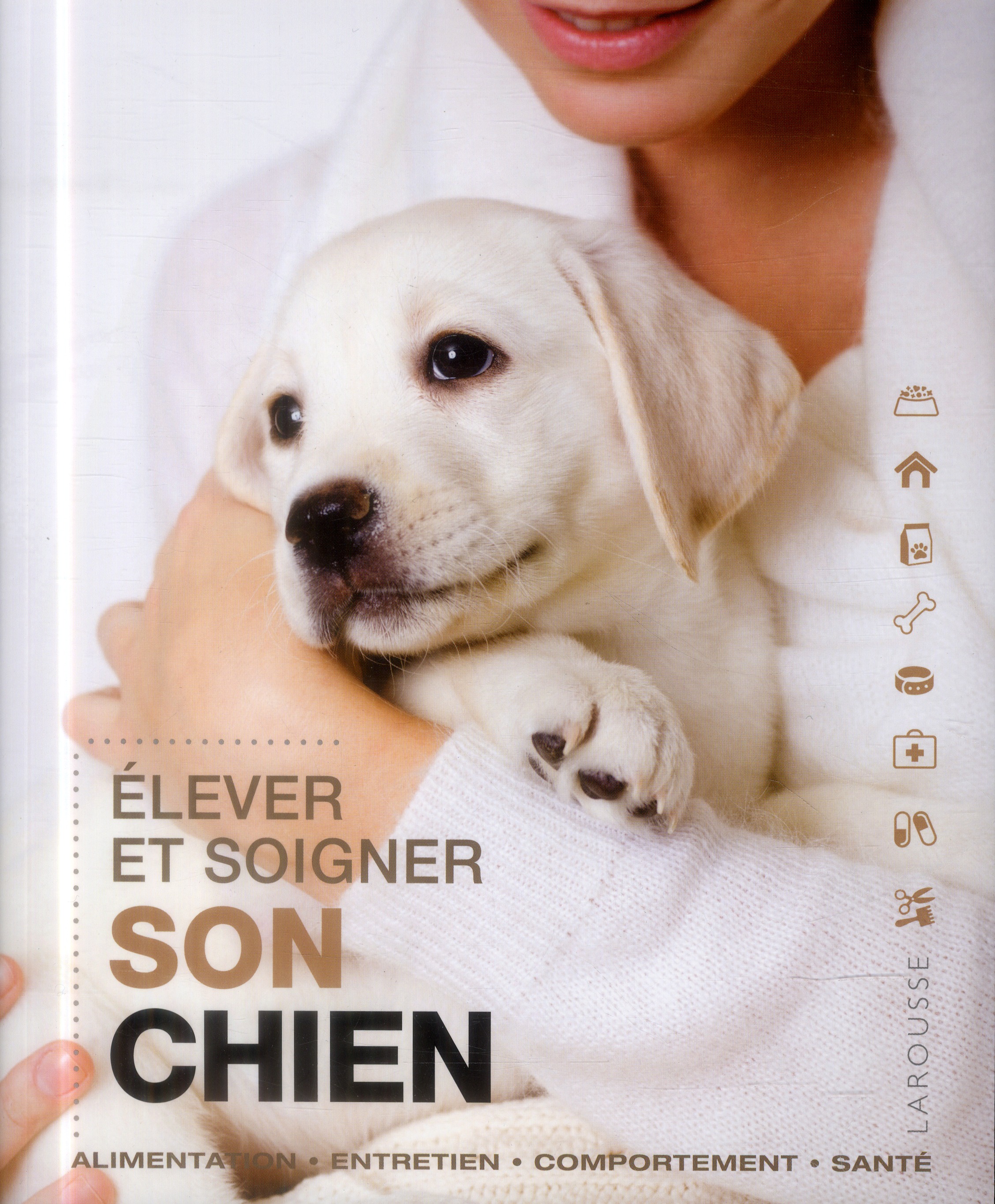 Elever et soigner son chien