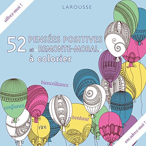 52 pensées positives et "remonte-moral" à colorier