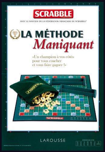 Scrabble. La méthode Maniquant