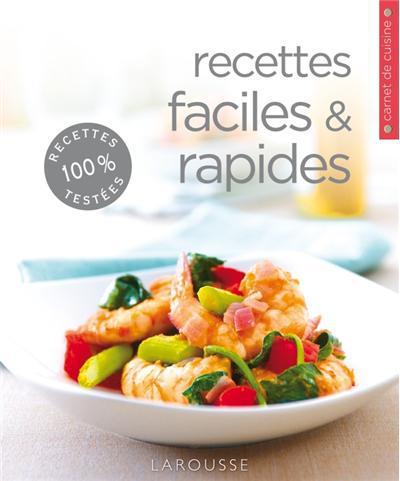 Recettes faciles & rapides