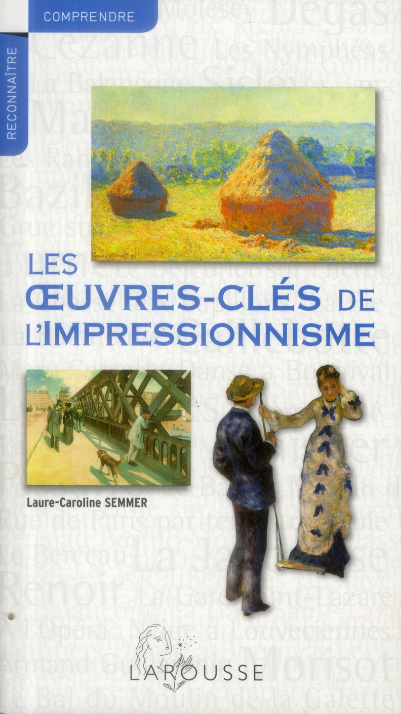 Les oeuvres-clés de l'impressionnisme