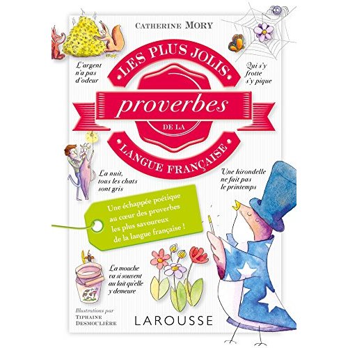 Les plus jolis proverbes de la langue française