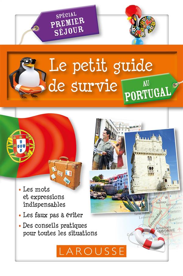 Le petit guide de survie au Portugal. Spécial premier séjour