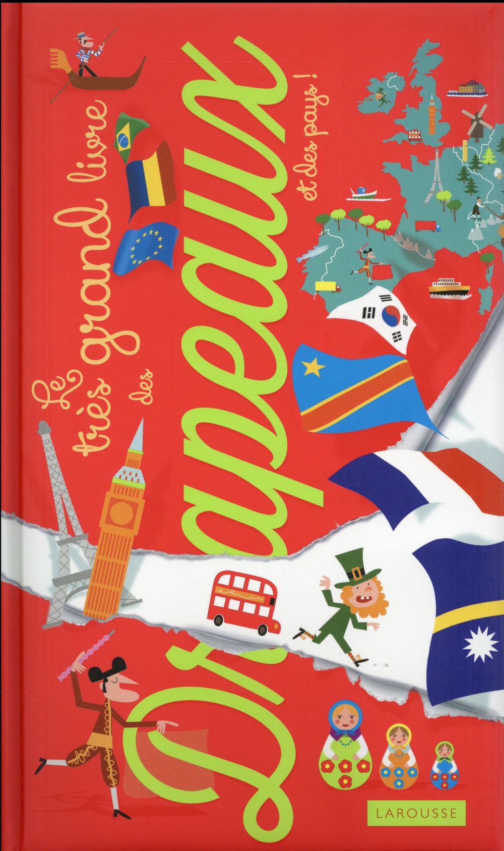 Le très grand livre des drapeaux et des pays !