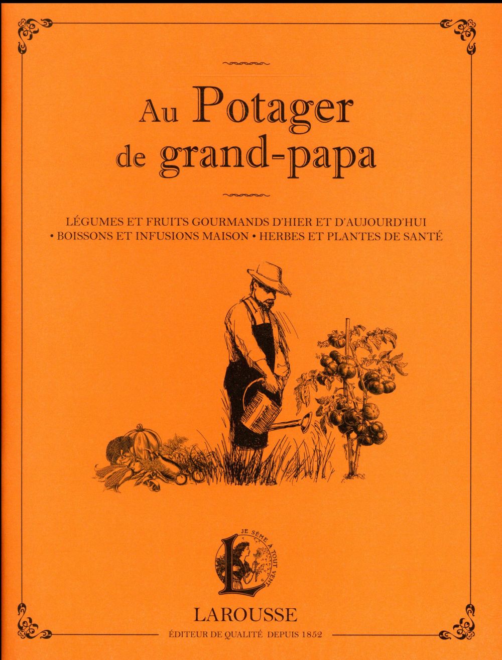 Au potager de grand-papa