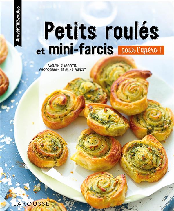 Petits roulés et minis-farcis. Pour l'apéro !